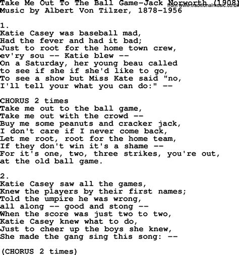take me out to the ball game lyrics|Take Me Out to the Ball Game by Jack Norworth .